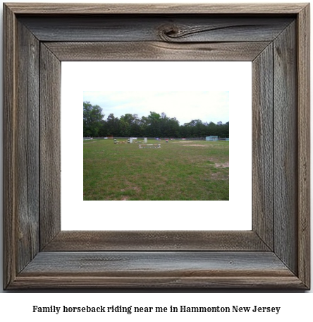 family horseback riding near me in Hammonton, New Jersey